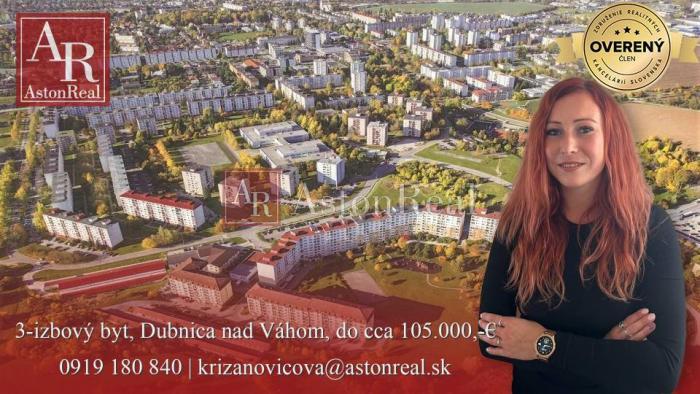 Reality HĽADÁM pre klienta: 3-izbový byt, Dubnica n. Váhom, do cca 105.000,- €
