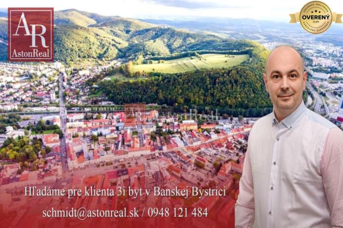 Reality DOSTALI SME DOPYT! Hľadáme pre klienta 2i byt do 170.000€, B. Bystrica