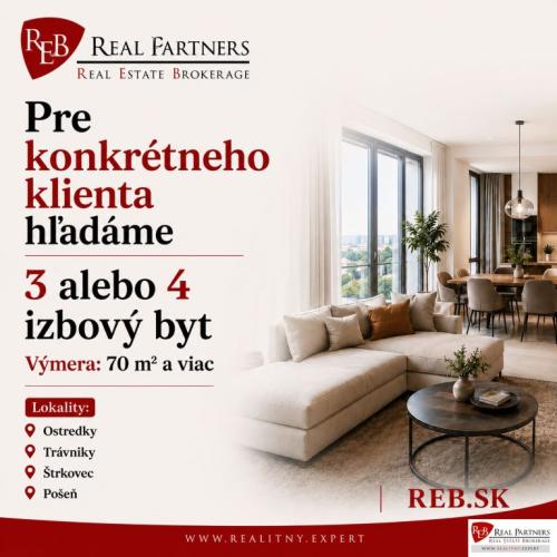 Reality REB.SK Hľadáme priestranný 3-4i byt v Ružinove pre konkrétneho klienta