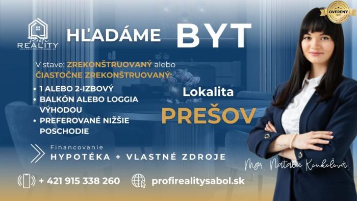 Reality MÁME KUPUJÚCEHO pre váš 1-2 IZBOVÝ BYT! | Prešov