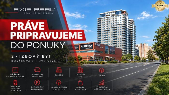 Reality AXIS REAL | Priestranný 2-izbový byt 65 m², DVE VEŽE, Bosákova 7