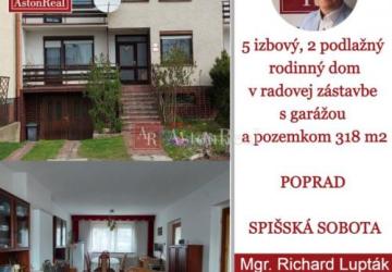 Reality AstonReal: predaj 5 izbový RD s garážou, Poprad - Spišská Sobota