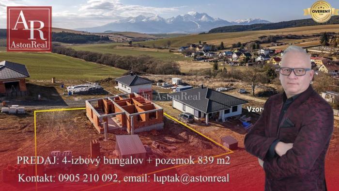 Reality AstonReal: predaj 4-izbový bungalov s výhľadom na Tatry, pozemok 839m2
