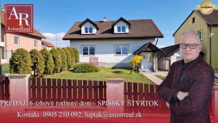 Reality AstonReal: ponúka na predaj 6-izbový rodinný dom Spišský Štvrtok