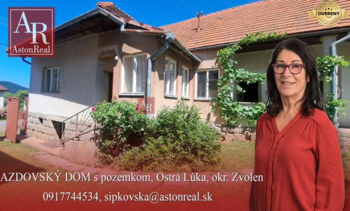 Reality GAZDOVSKÝ DOM so záhradou a humnom, Ostrá Lúka pri Zvolene