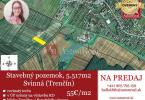 Reality IBA U NÁS! Investičný stavebný pozemok 5.517m2, Svinná, Trenčín