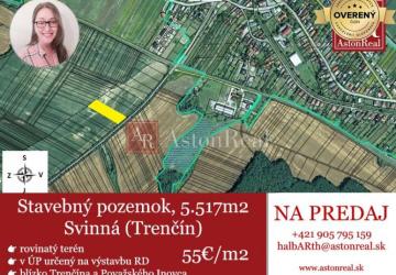 Reality IBA U NÁS! Investičný stavebný pozemok 5.517m2, Svinná, Trenčín