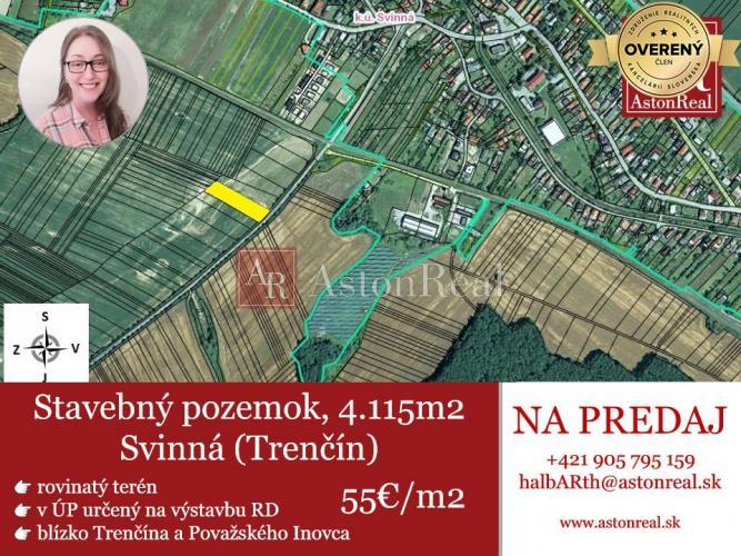 Reality IBA U NÁS! Investičný stavebný pozemok 4.115m2, Svinná, Trenčín