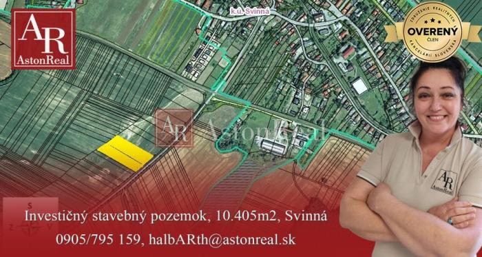 Reality IBA U NÁS! Investičný stavebný pozemok 10.405m2, Svinná